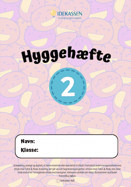 Hyggehæfte 2 - Idekassen Skole